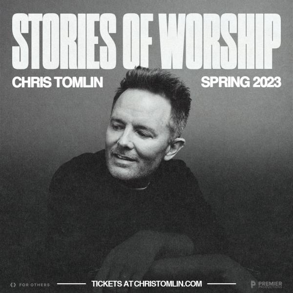 Chris Tomlin - Stories of Worship 2023