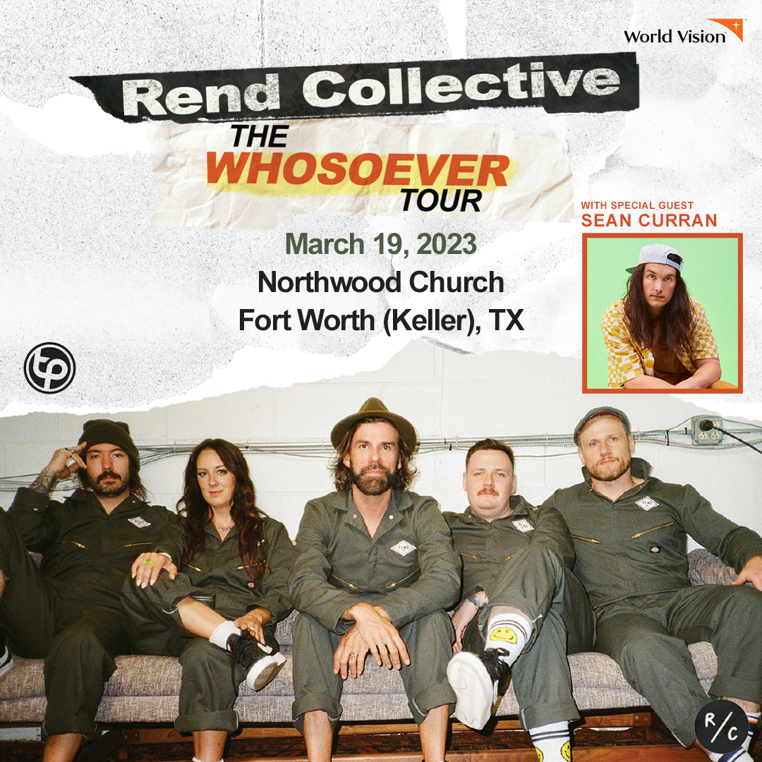 REND COLLECTIVE | The Whosoever Tour 
