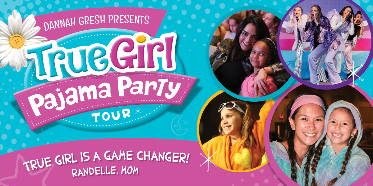 True Girl Pajama Party Tour