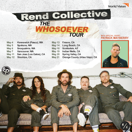 The Whosoever Tour with Rend Collective