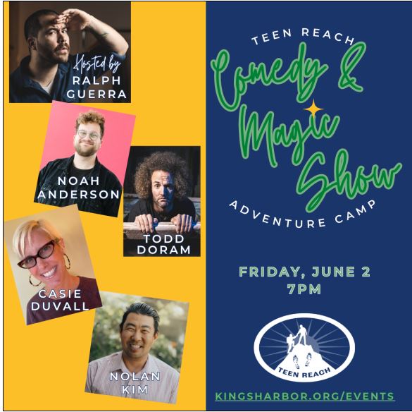 Teen Reach Adventure Camp Comedy Show Fundraiser Positive Encouraging