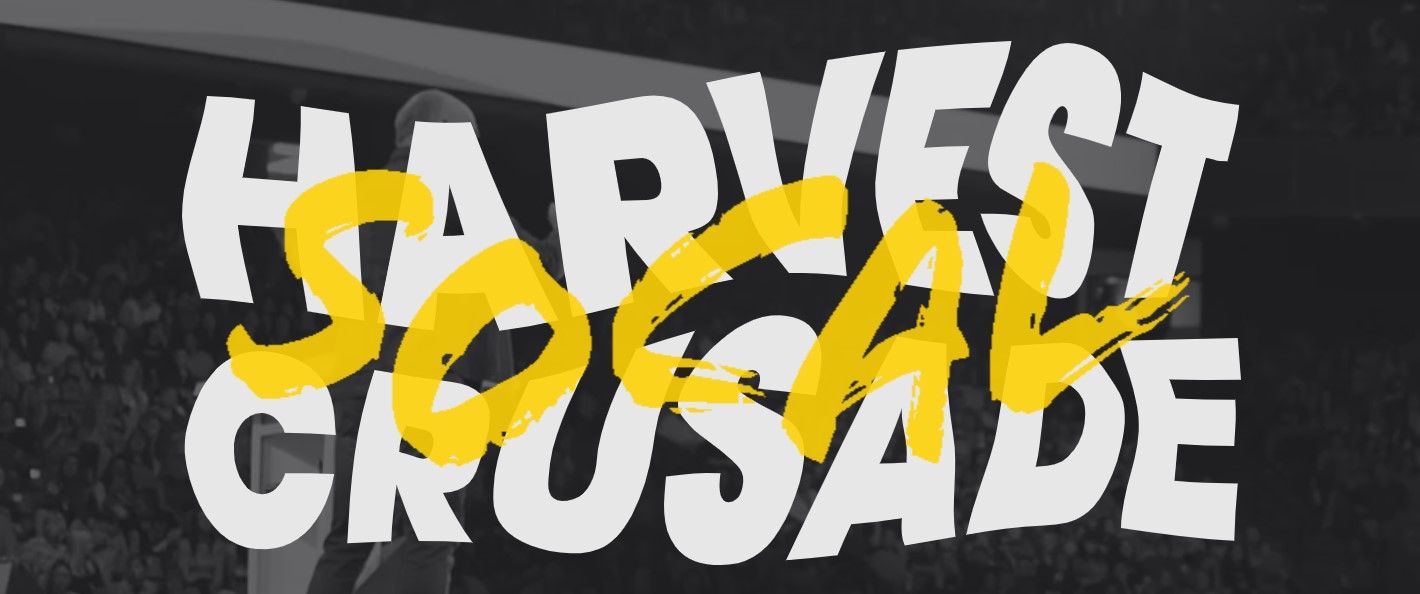 SoCal Harvest Crusade 