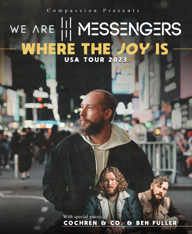 We Are Messengers Where The Joy Is Tour Positive Encouraging KLOVE