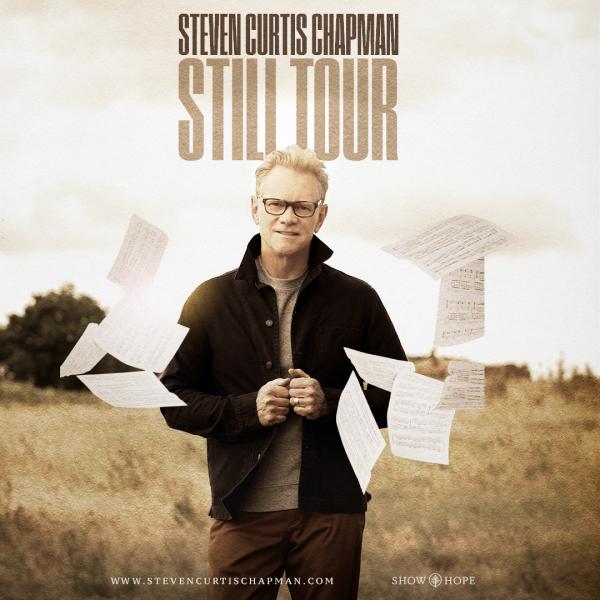 STEVEN CURTIS CHAPMAN STILL TOUR 2024 Air1 Worship Music