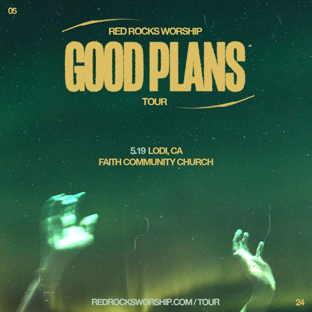 Red Rocks Worship - The Good Plans Tour 2024