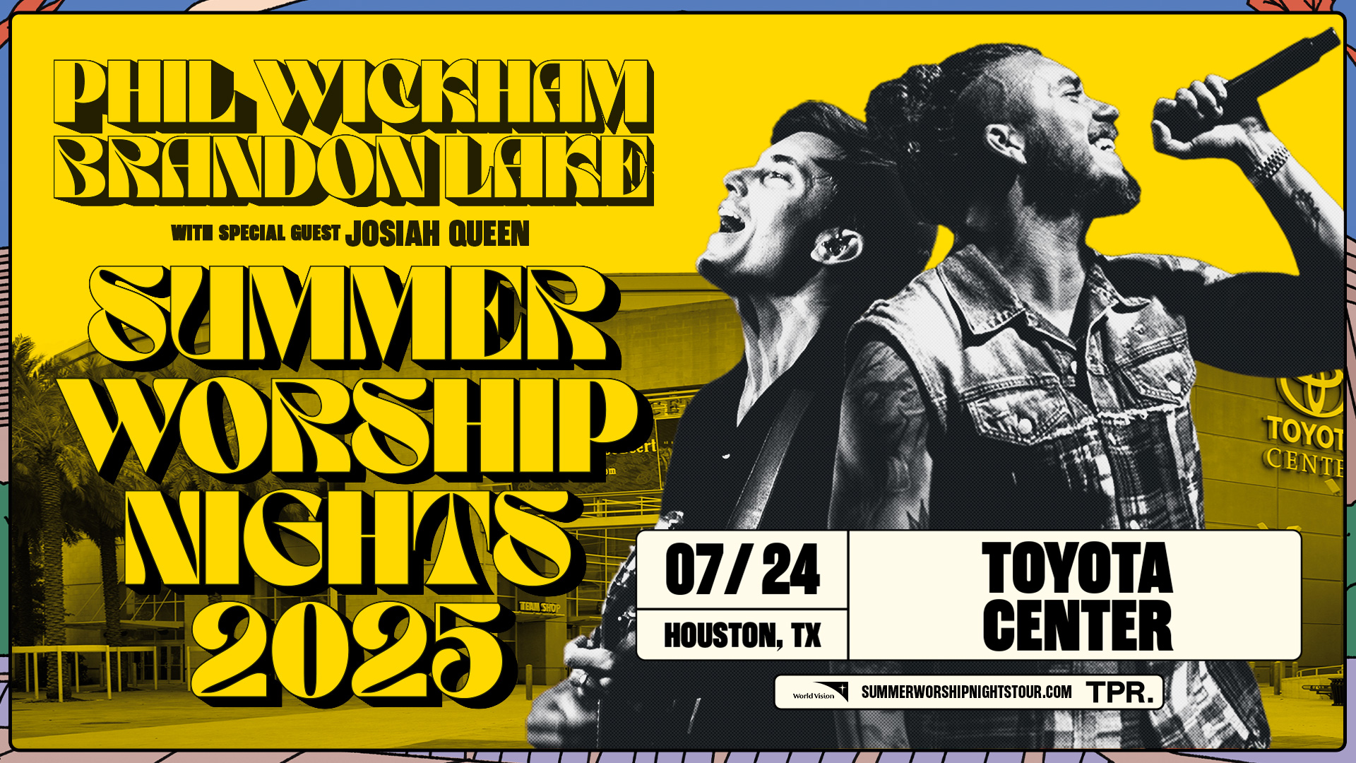 Summer Worship Nights Tour With Phil Wickham and Brandon Lake - SOLD OUT
