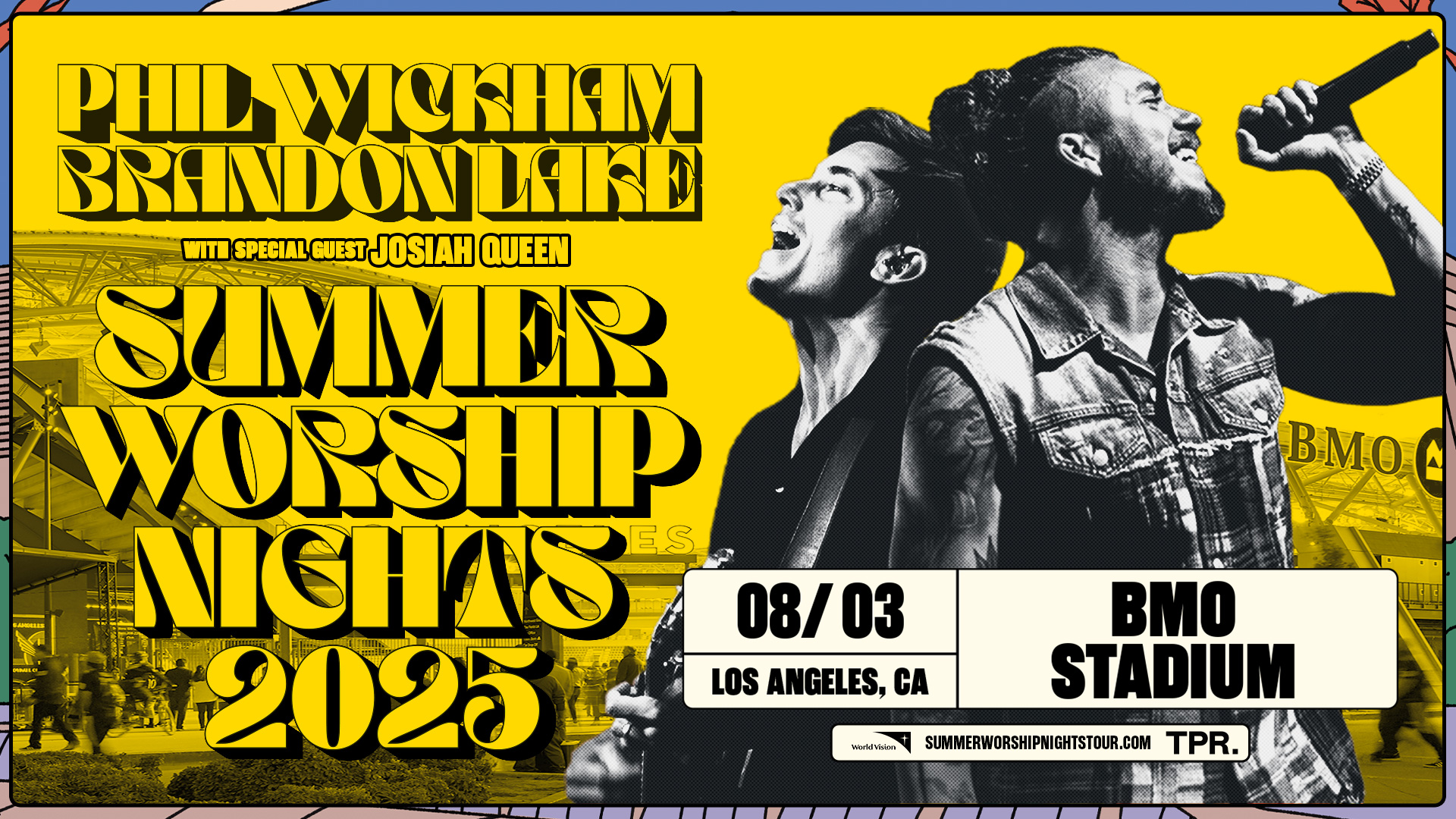 Summer Worship Nights Tour With Phil Wickham and Brandon Lake - SOLD OUT