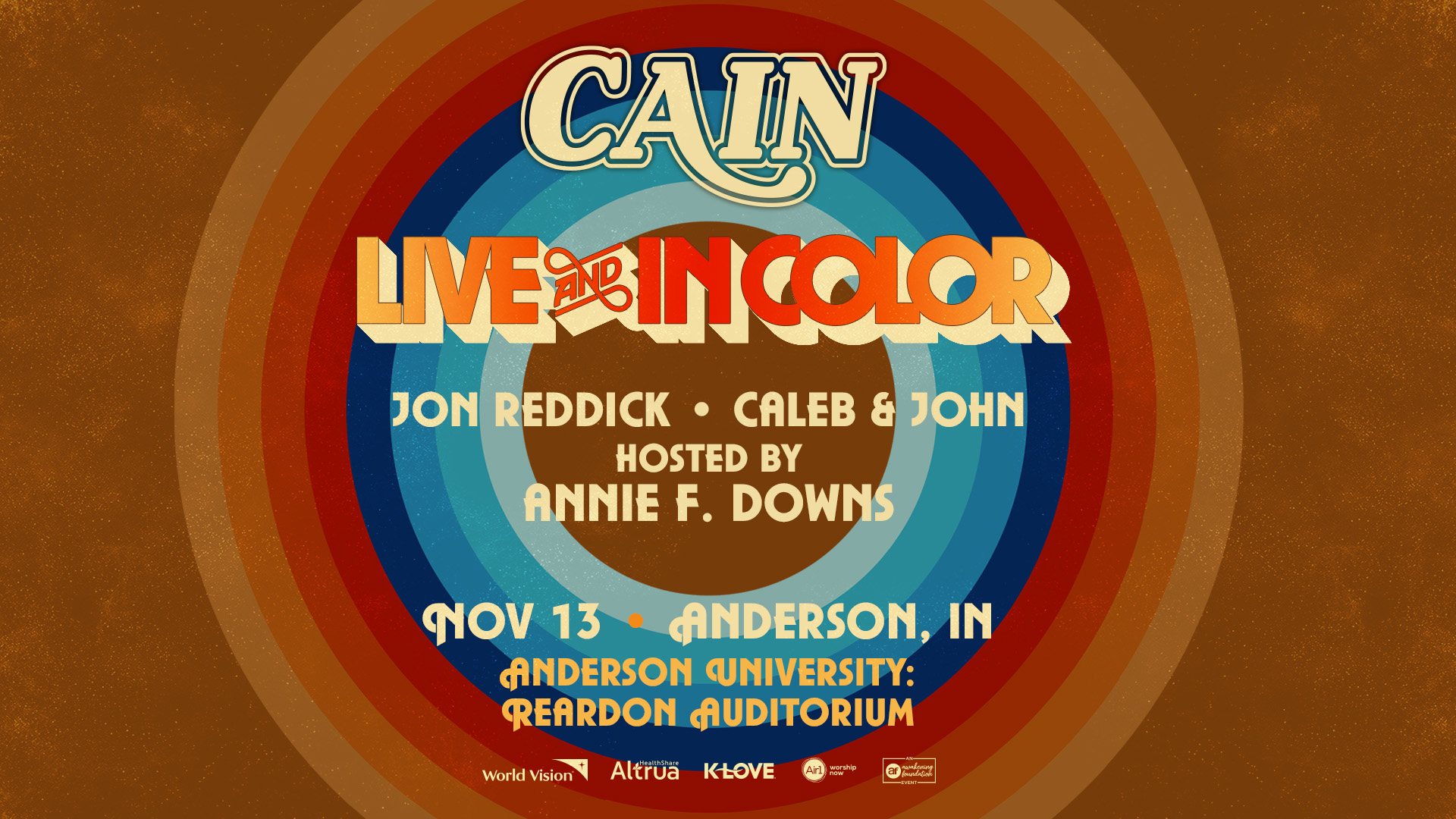 CAIN: Live and in Color
