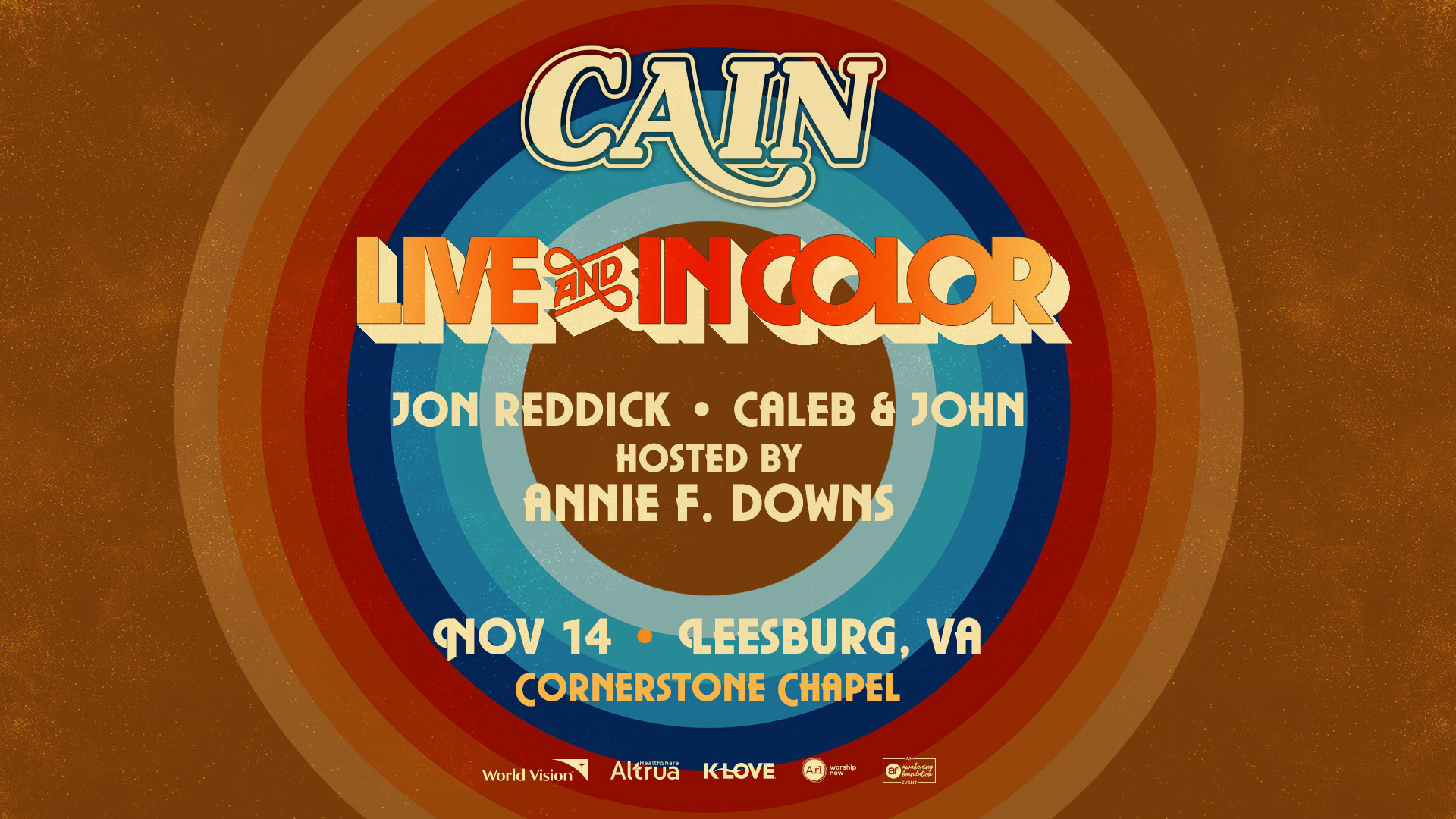 CAIN: Live and in Color