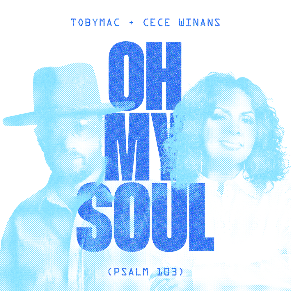 Oh My Soul (featuring CeCe Winans)