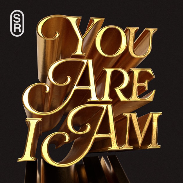 You Are I Am