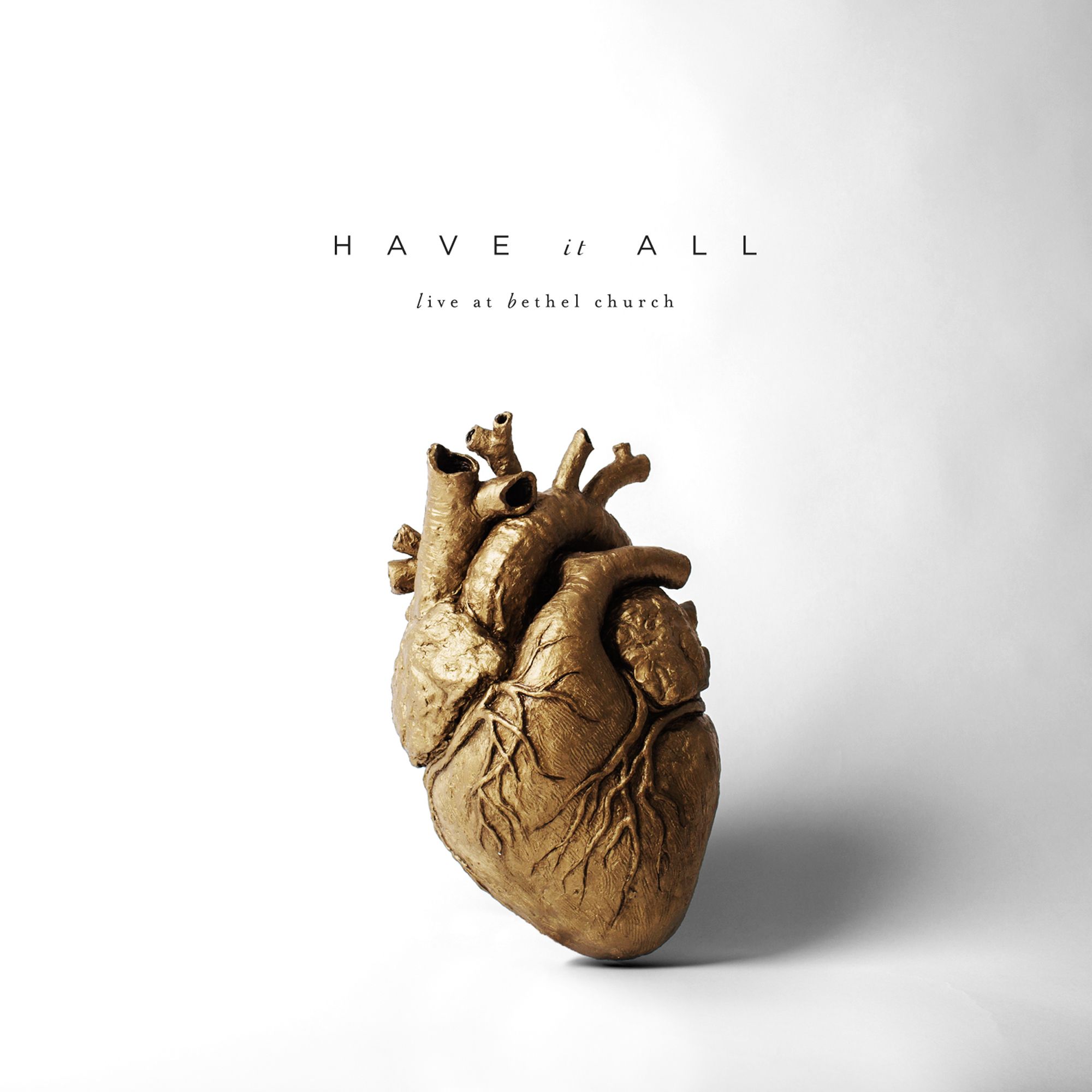 Bethel Music "Have It All (Live)"