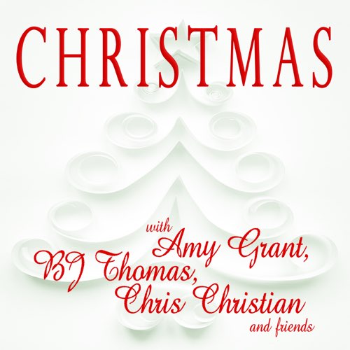 Christmas With Amy Grant and Friends