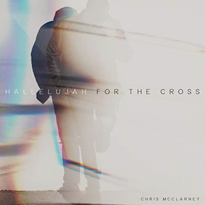 Hallelujah For the Cross (Single)