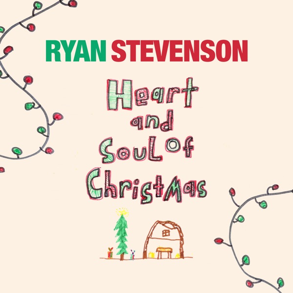 Ryan Stevenson Heart and Soul of Christmas