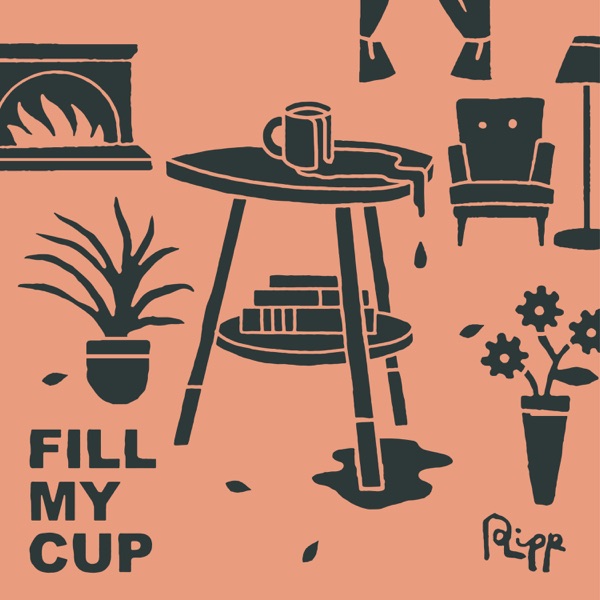 Fill My Cup (Single)
