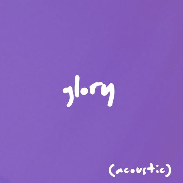 Glory (Acoustic)