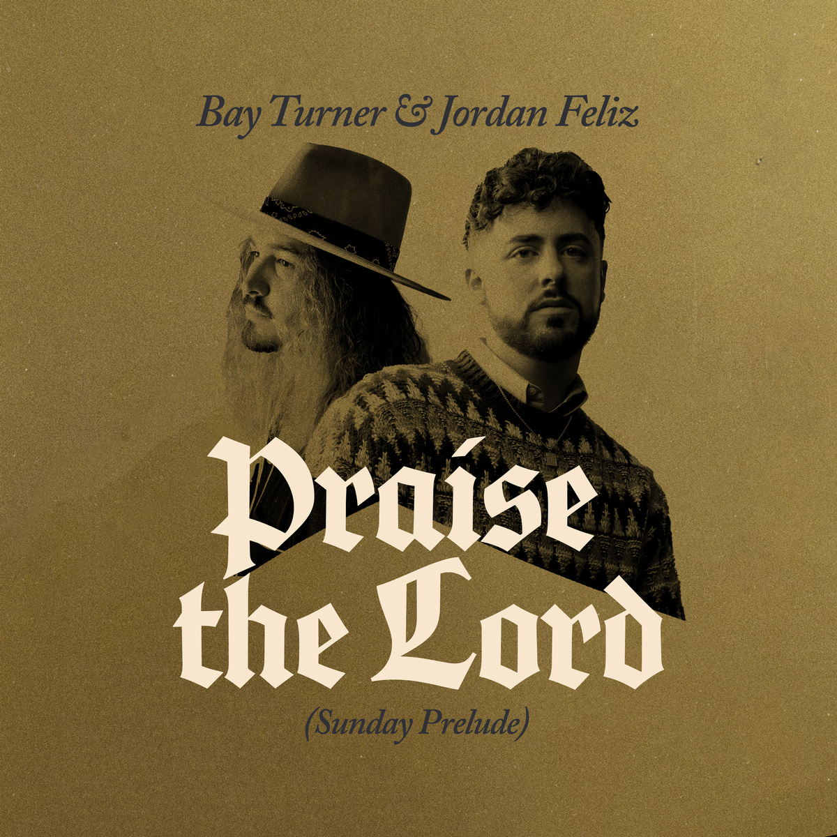 Praise The Lord (Sunday Prelude) (feat. Jordan Feliz)