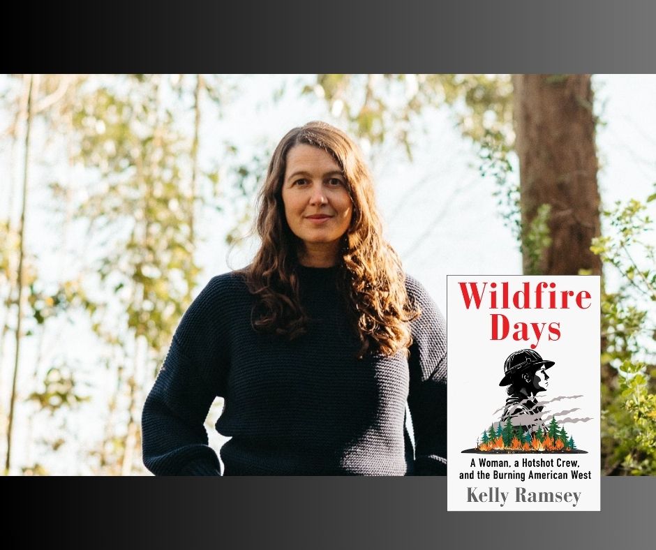 Kelly Ramsey - Author of "Wildfire Days"