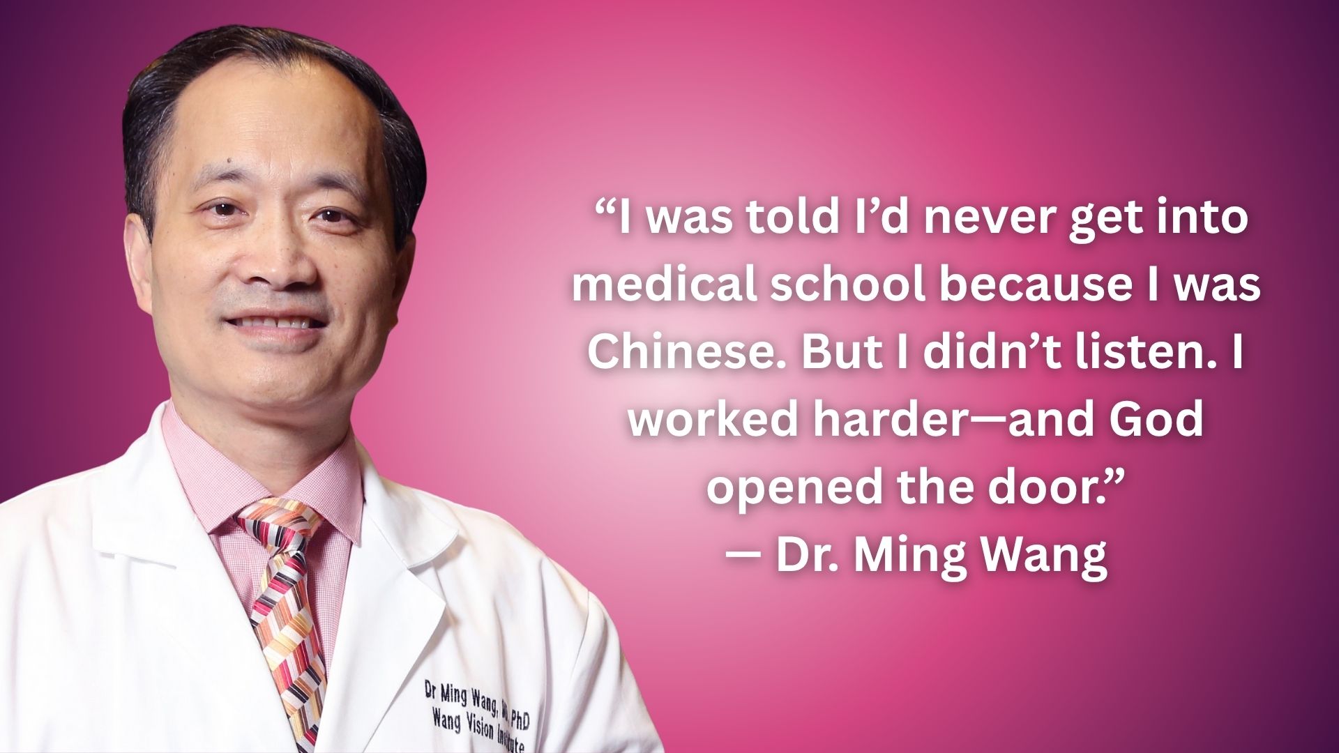  Dr. Ming Wang Founder of the Wang Vision Institute in Nashville, TN
