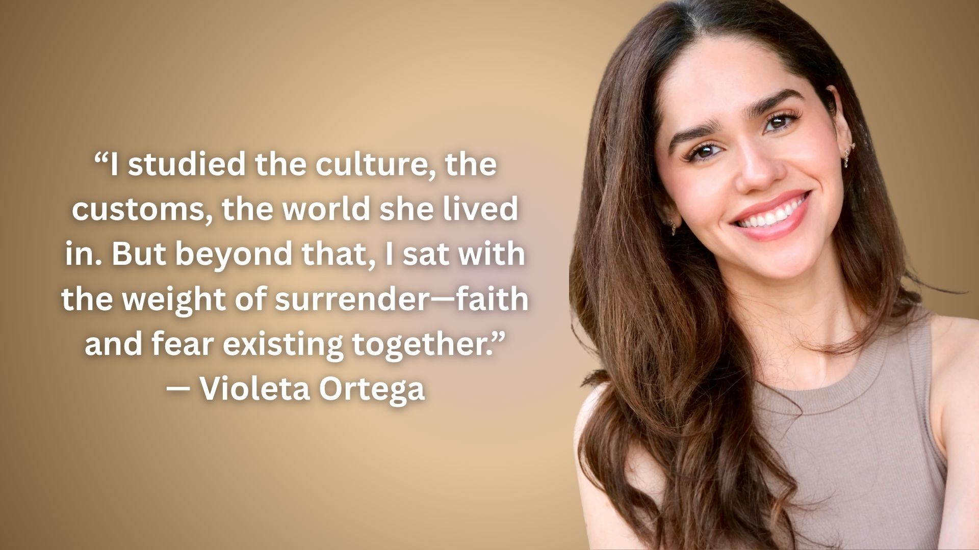 Violeta Ortega The actress who portray