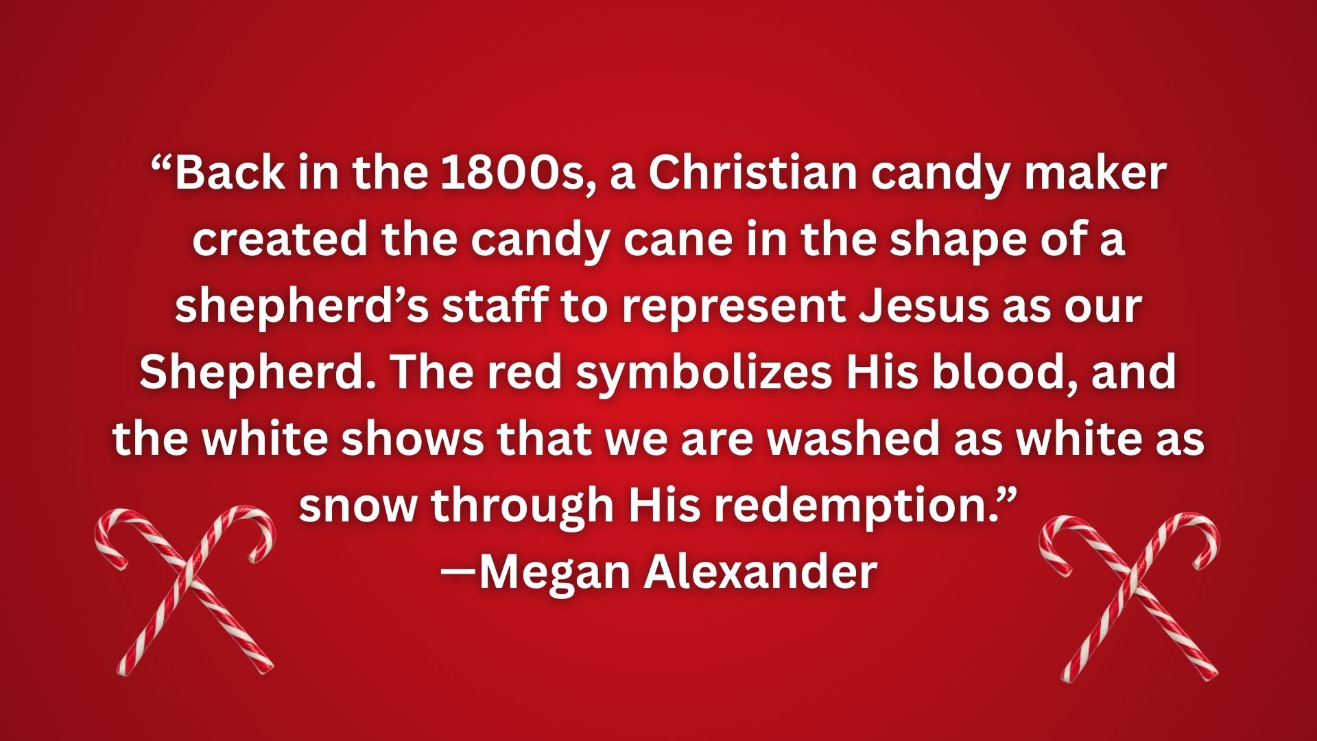 The Candy Cain origins