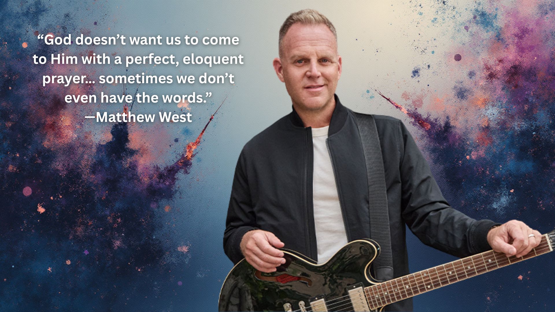 Singer-songwriter Matthew West has authored a new book, Don’t Stop Praying.