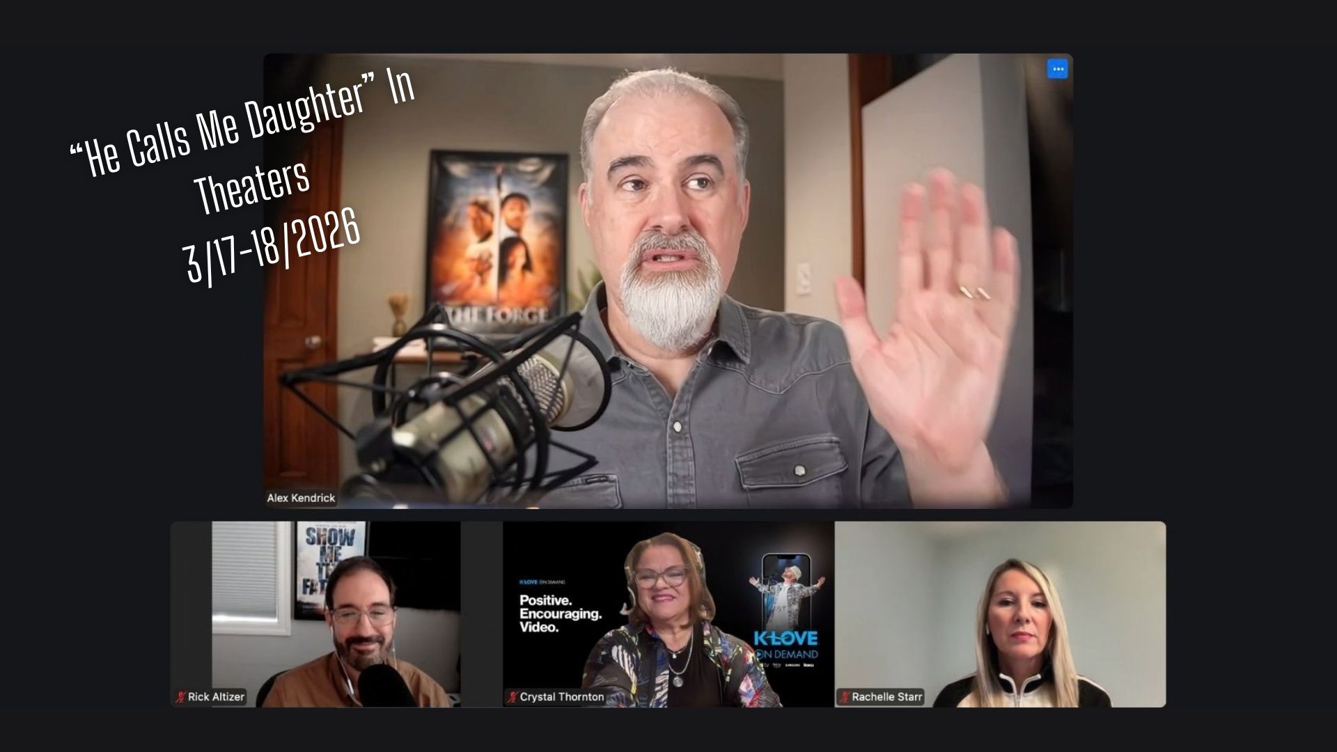 Top: Alex Kendrick. Bottom row (left to right): Director Rick Altizer, K-LOVE National News Anchor Crystal Thornton, and Rochelle Starr discussing the documentary He Calls Me Daughter.