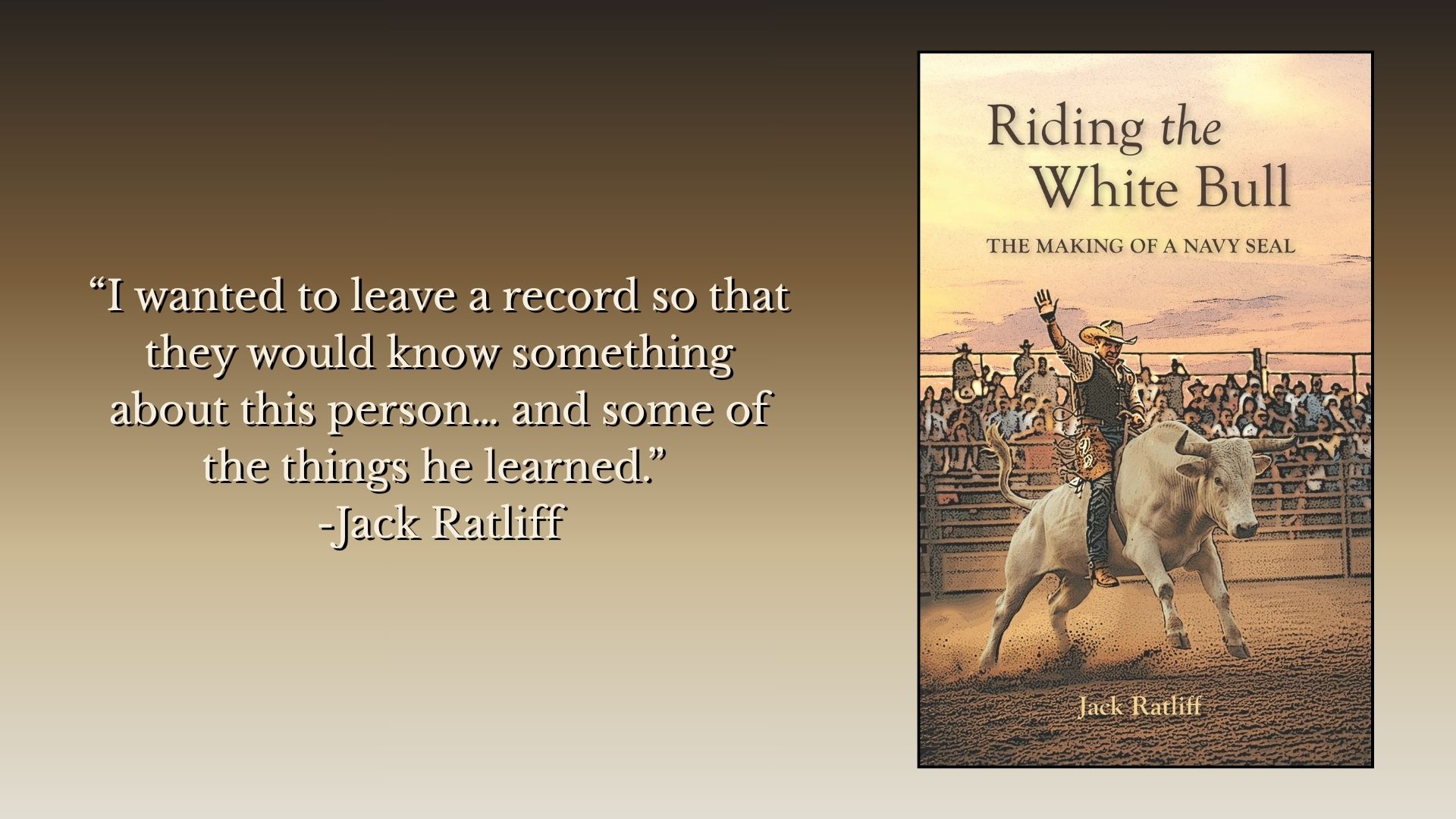 Jack Ratliff Author of Riding the White Bull and Preparedness