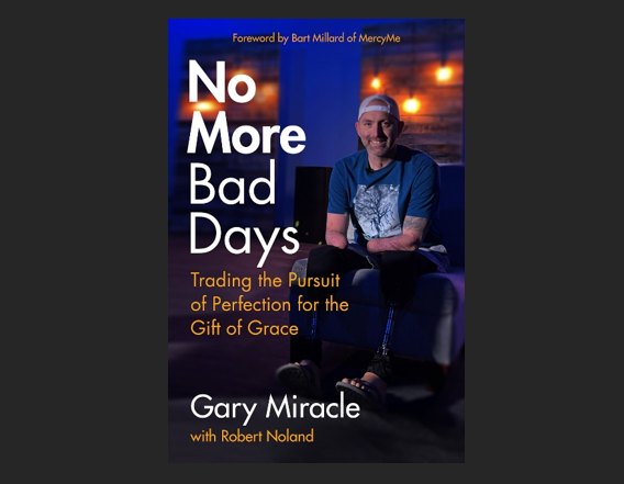 Gary prays that “No More Bad Days” gives people the will “to fight for life” – real life. 