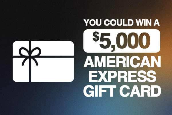 You Could Win A $5,00 American Express Gift Card
