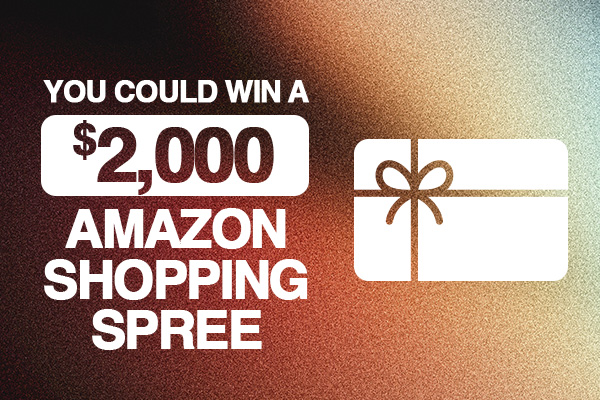 $2,000 Amazon Shopping Spree