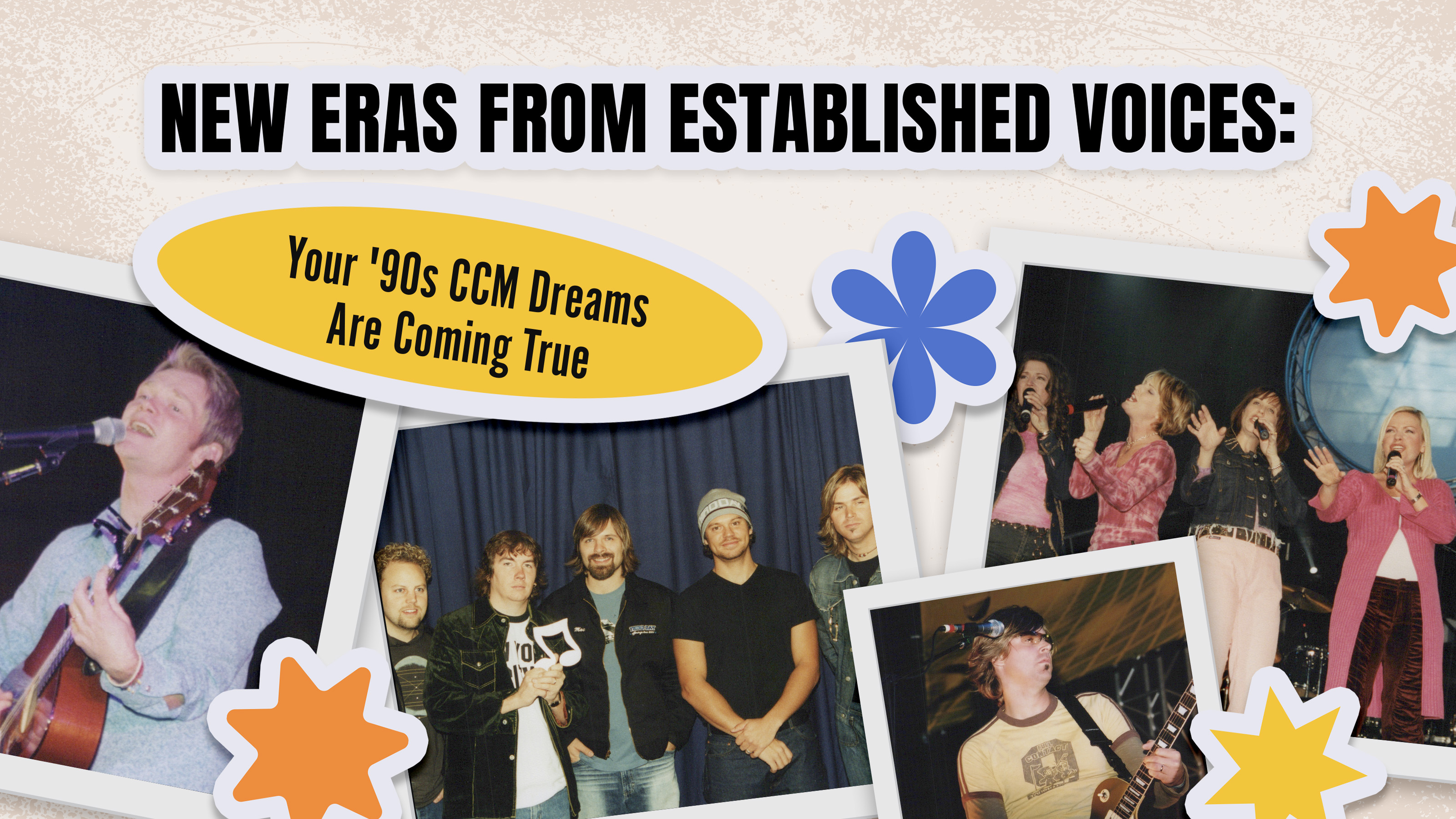 New Eras From Established Voices Your 90s CCM Dreams Are Coming True