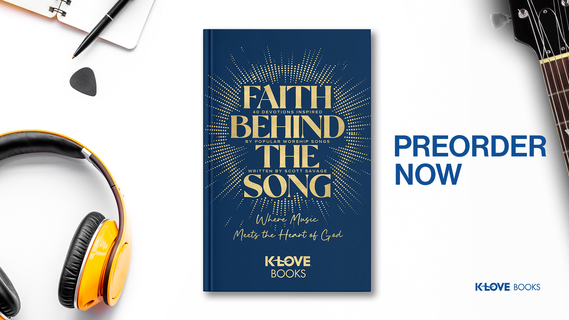 Faith Behind The Song Book - Pre-Order Now