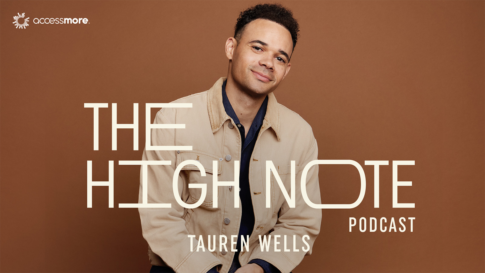 AccessMore: "The High Note" Podcast - Tauren Wells