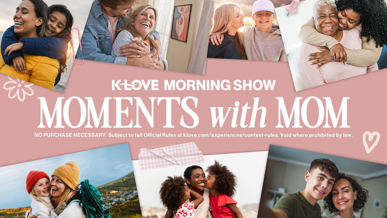 K-LOVE Morning Show Moments With Mom Sweepstakes