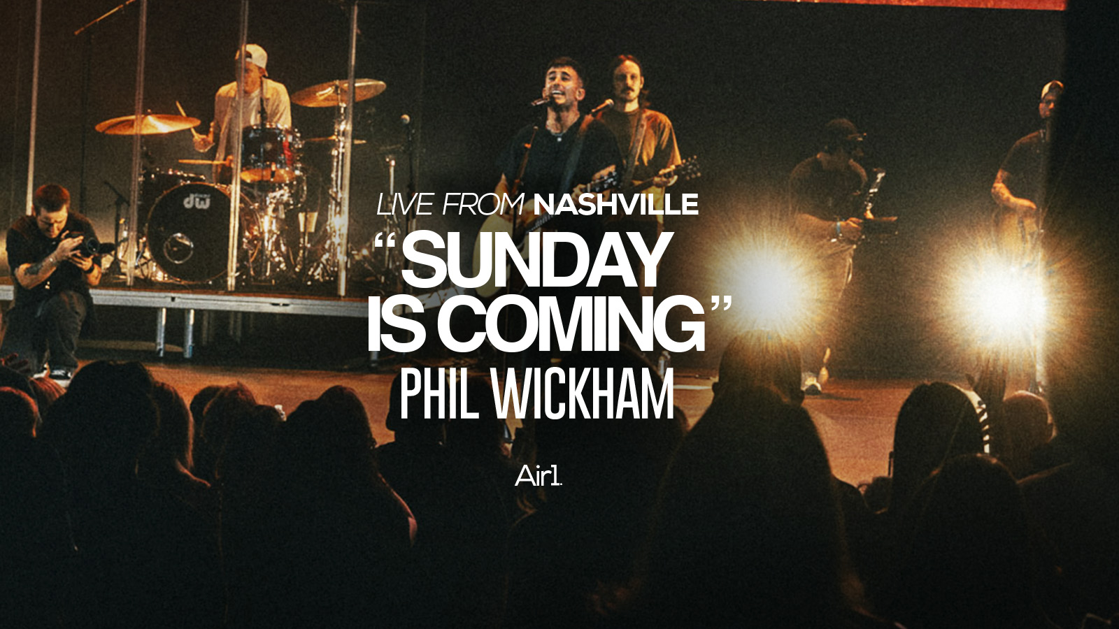 Live From Nashville "Sunday Is Coming" Phil Wickham