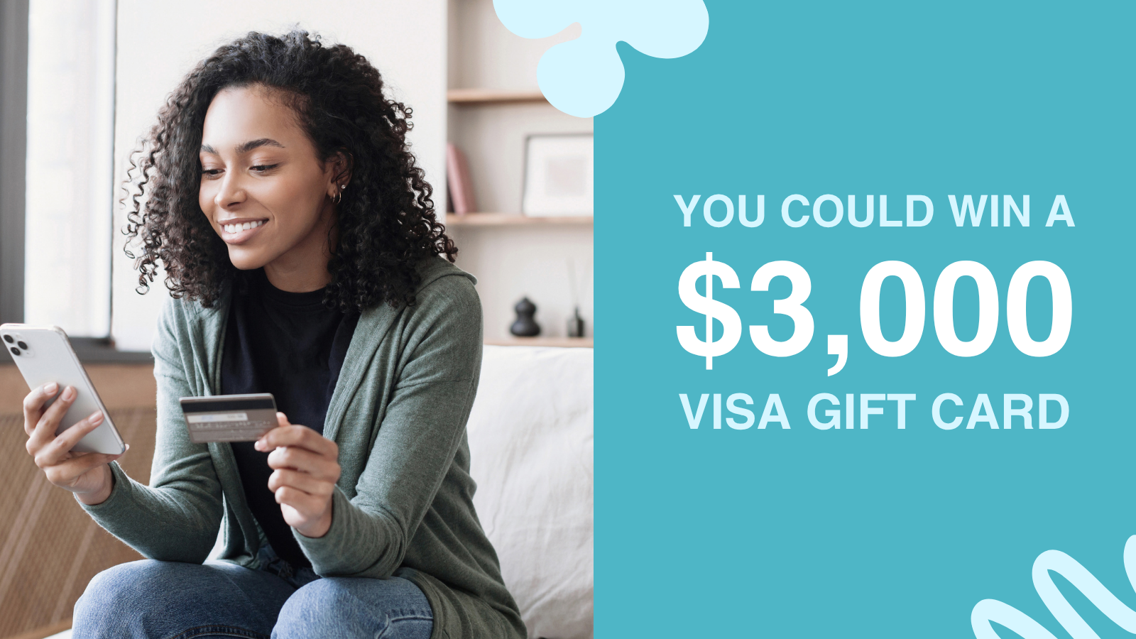 You could win a 3000 dollar Visa gift card