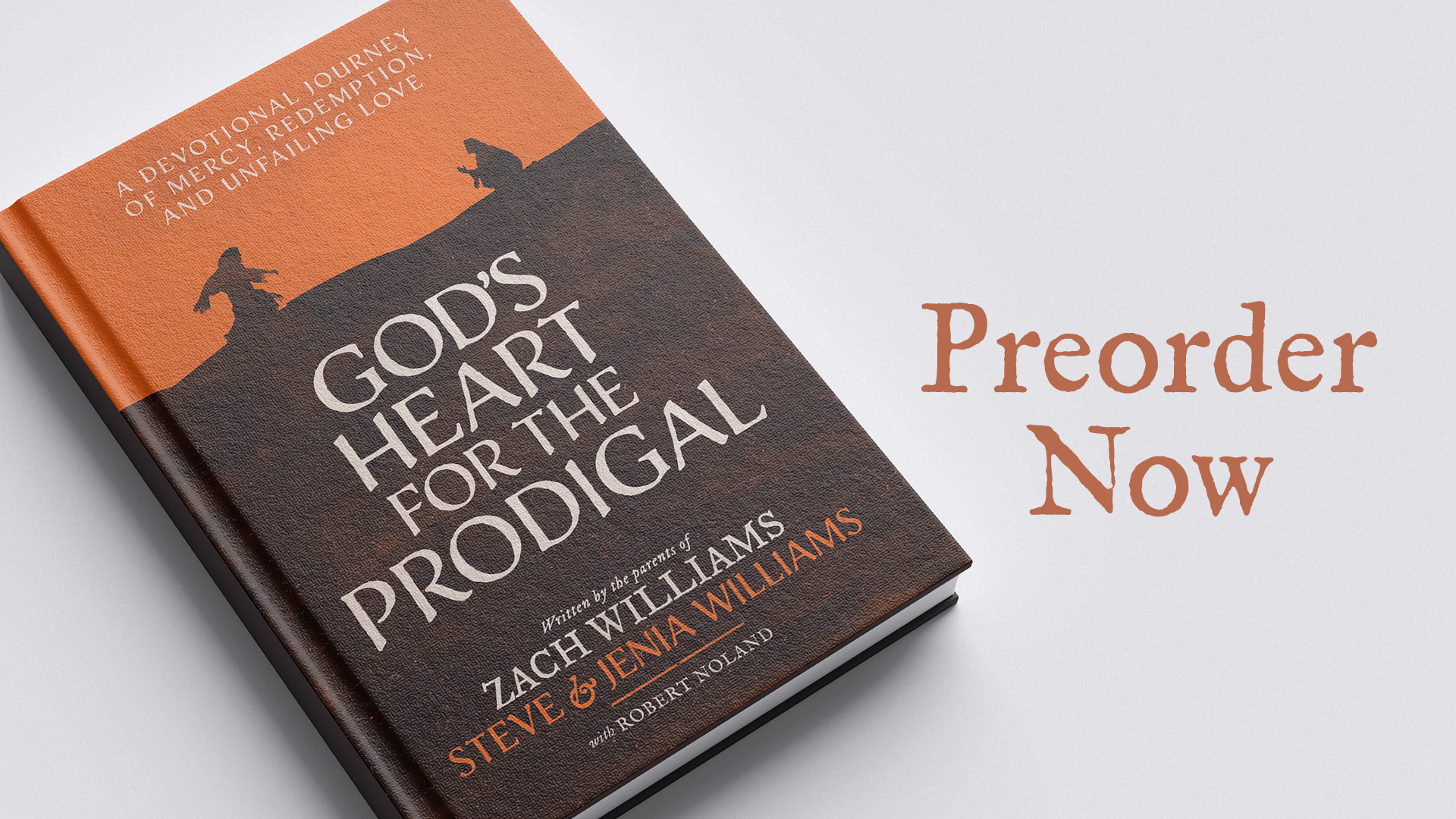 "God's Heart For The Prodigal" Pre-Order Now