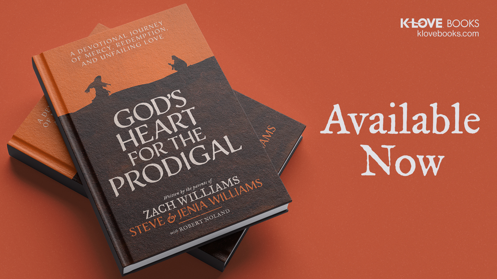 God's Heart for the Prodigal from K-LOVE Books Available Now