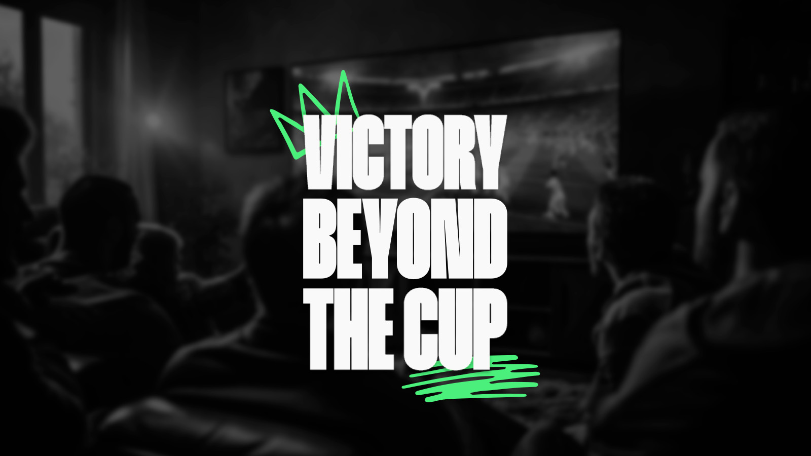 Victory Beyond The Cup