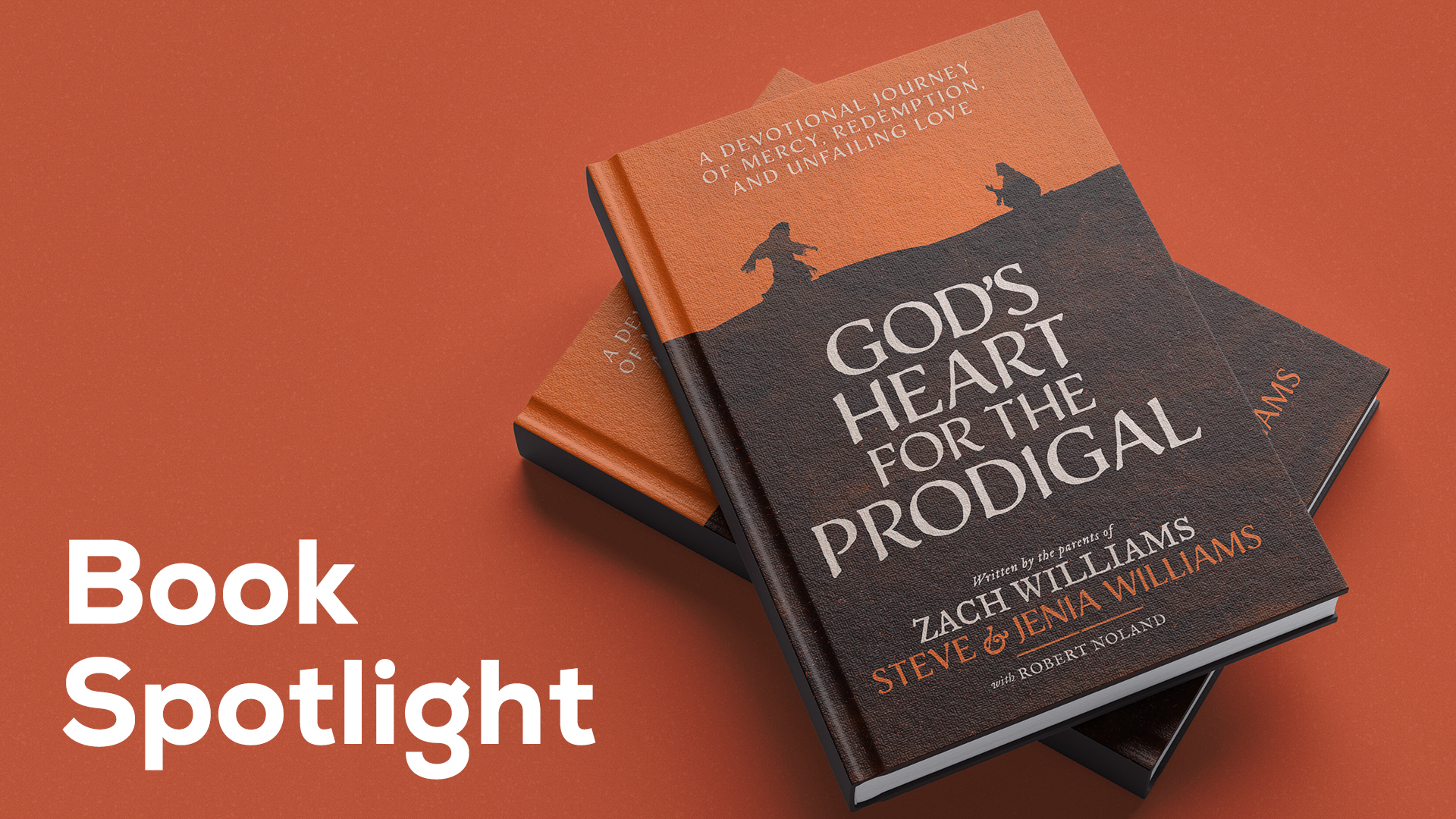 "God's Heart For The Prodigal" Book Spotlight