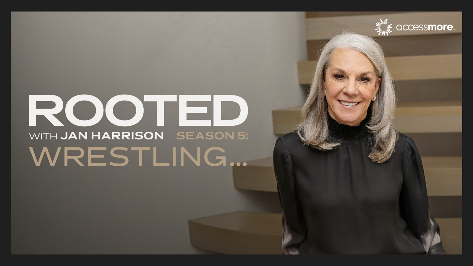 Listen to Rooted with Jan Harrison Season Five Wrestling on AccessMore