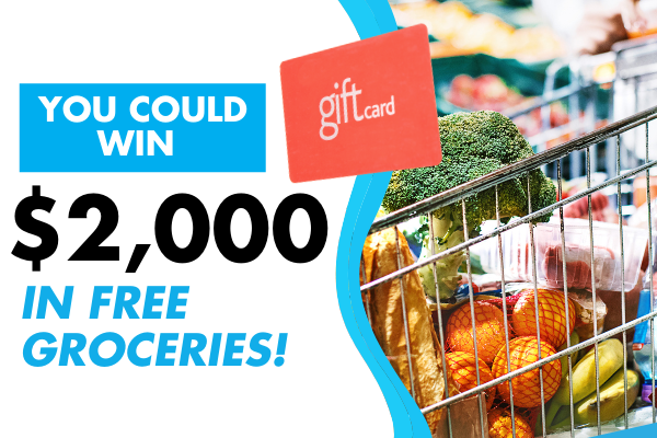 Fill Up Your Cart with $2000 in Free Groceries 1