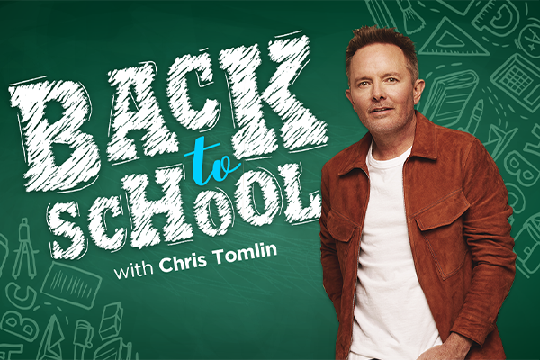 Back to School with Chris Tomlin