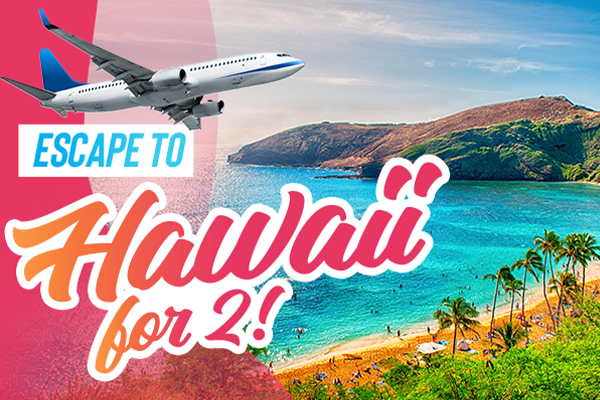 Escape to Hawaii for Two