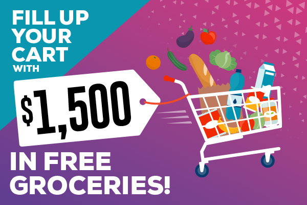 Fill up your cart with 1,500 in free groceries