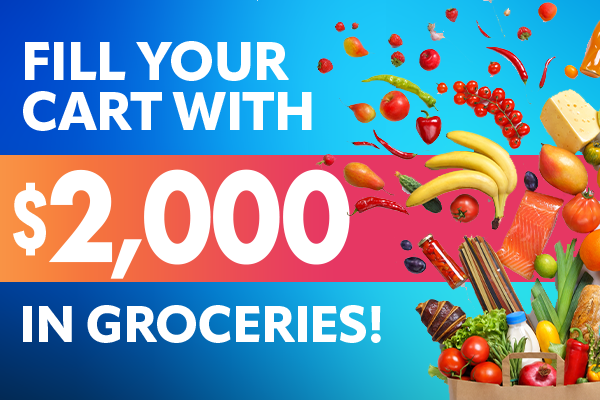 Fill Your Cart With $2,000 in Groceries