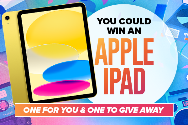 You Could Win An Apple iPad - One for You and One to Give Away