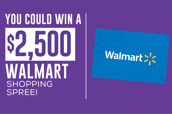 You Could win 2500 Walmart Shopping Spree